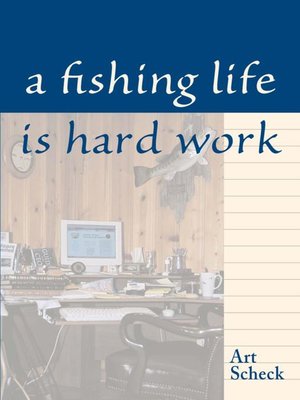 cover image of Fishing Life is Hard Work